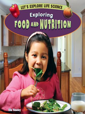 cover image of Exploring Food and Nutrition